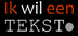 ikwileentekst.nl