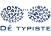 Dé typiste